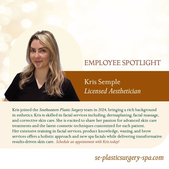 Employee Spotlight: Meet Kris! ✨

We are excited to announce that Kris, our new licensed aesthetician, is now offering a range of new services at Southeastern Plastic Surgery! Kris brings her extensive expertise in esthetics and a passion for advanced skincare to our team.

New Services with Kris:

• Brow Lamination, Tinting, and Waxing
• The Radiant Renewal Facial, 20% off all month long!

Kris is dedicated to providing transformative, results-driven skincare and personalized treatments. With her holistic approach, you can expect the latest techniques tailored just for you. 

📅 To book your appointment with Kris visit the link in bio or call our office at 850.409.6353

#medspa #medicalaesthetics #skincareroutine #skincareexperts #medspa #tallahasseemedspa #skincarespecialist